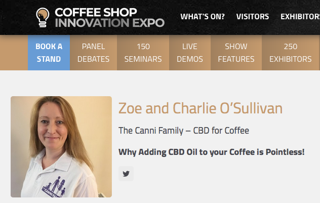 Come and see us speak: Why Adding CBD Oil to your Coffee is Pointless!